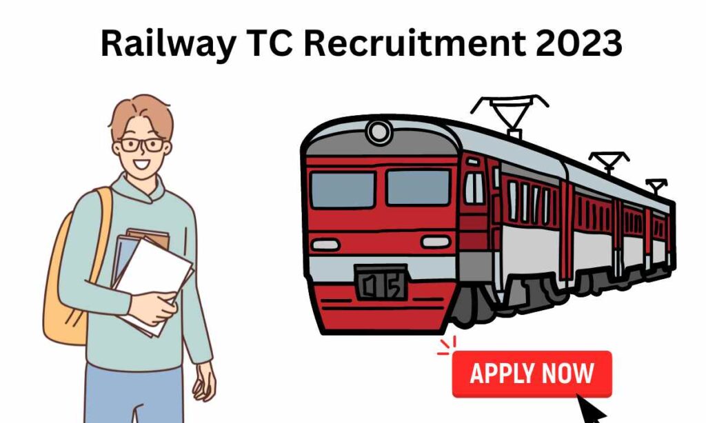 Railway TC Recruitment 2023