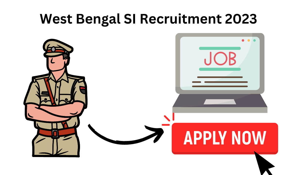 West Bengal SI Recruitment 2023 – Apply Online for 169 Posts